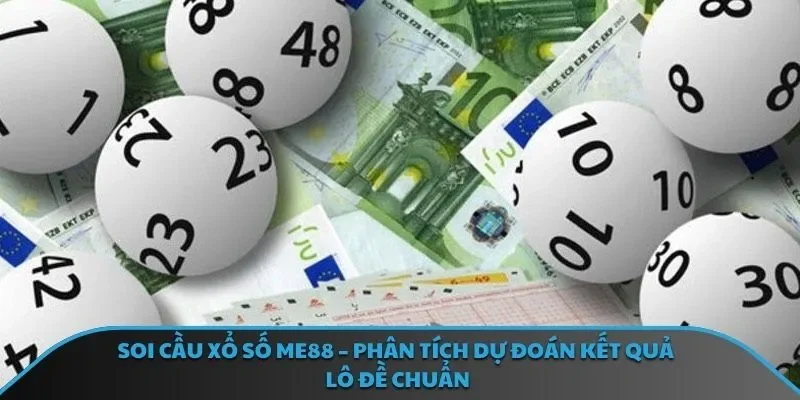 Soi Cầu Xổ Số